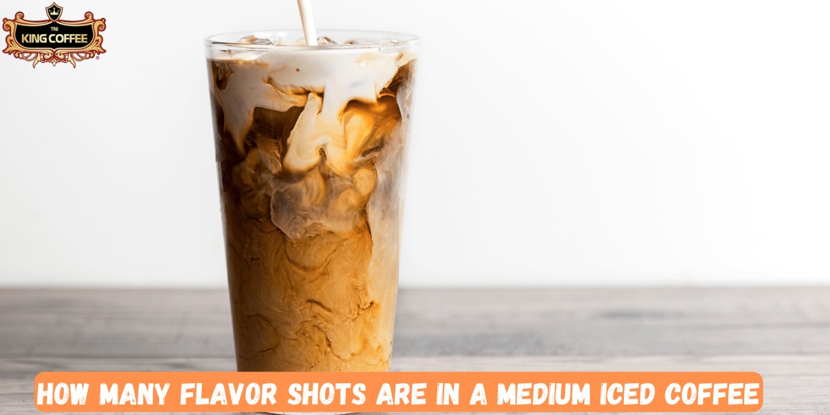 How Many Flavor Shots Are In A Medium Iced Coffee