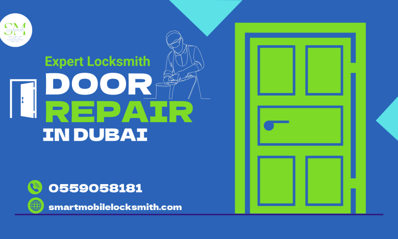 Expert Locksmith Door Repair in Dubai - 0559058181 - SML